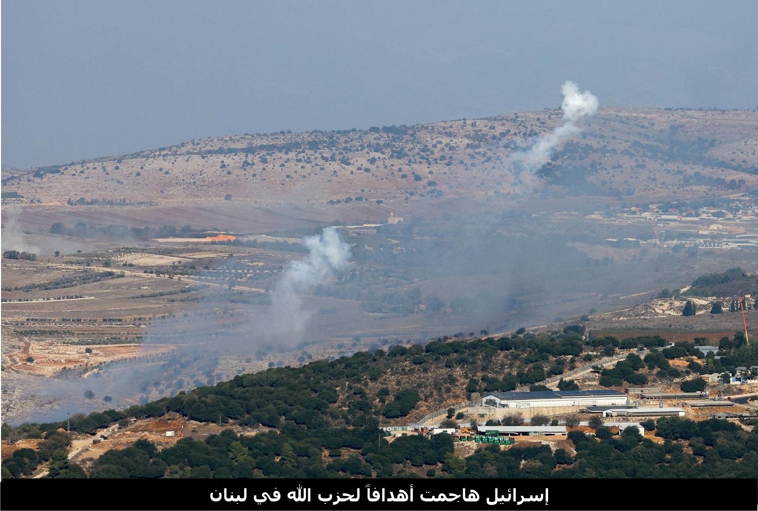 إسرائيل هاجمت أهدافاً لحزب الله في لبنان