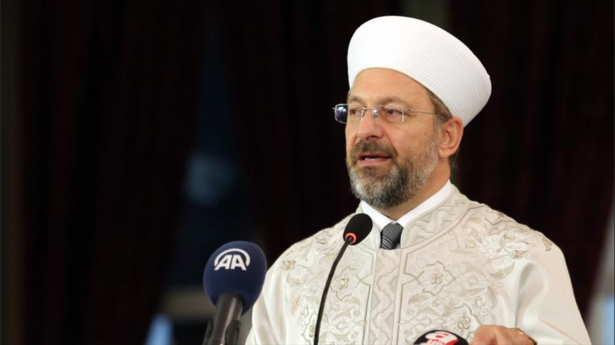 رئيس الشؤون الدينية التركي يطالب بالتحرك لوقف عمليات القتل والدمار بالعالم